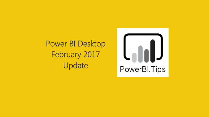 Power BI February 2017 Release