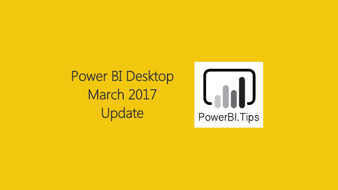 Power BI March 2017 Release