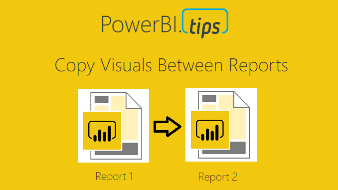 Move Visuals Between Reports