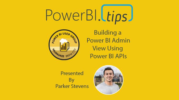 Building a Power BI Admin View using Power BI APIs