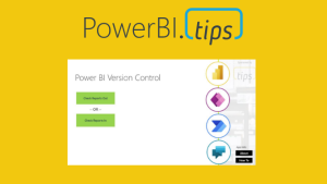 Power BI Version Control – Ready to use solution – PowerBI.tips